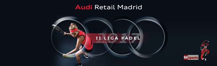 Recta final II Liga de Pádel Audi Retail Madrid. Llega la hora de la verdad