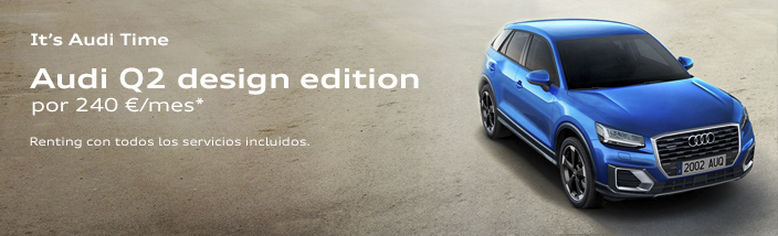 Es tiempo de Audi. Q2 design edition por 240€/mes